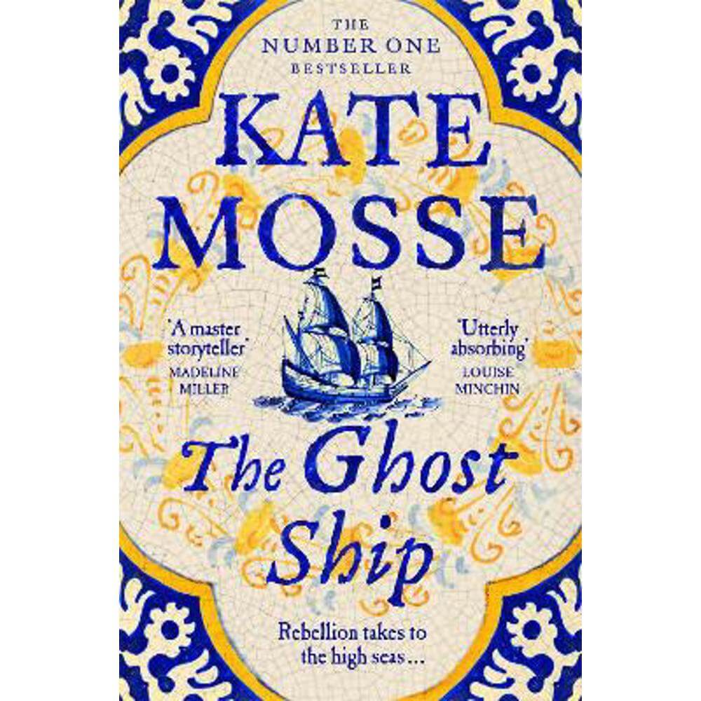 The Ghost Ship: An Epic Historical Novel from the Number One Bestselling Author (Paperback) - Kate Mosse